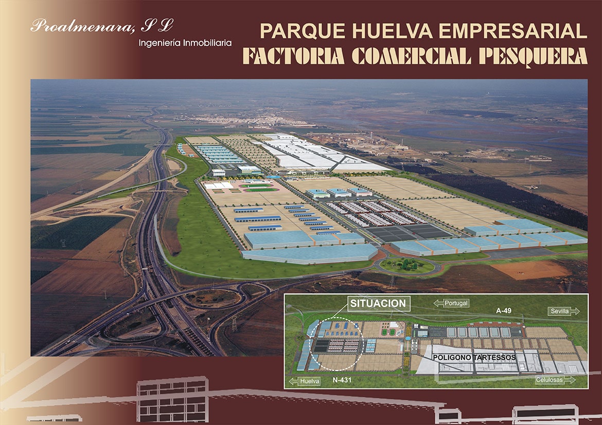 PARQUE HUELVA EMPRESARIAL FACTORIA COMERCIAL PESQUERA -SAN JUAN DEL PUERTO- HUELVA
